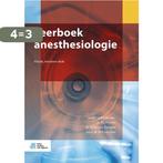 Leerboek anesthesiologie 9789036821124, Boeken, Verzenden, Zo goed als nieuw