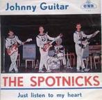 vinyl single 7 inch - The Spotnicks - Johnny Guitar / Jus..., Zo goed als nieuw, Verzenden