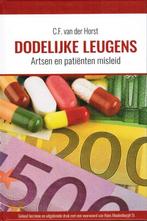 Dodelijke leugens 9789082177244 Cf van der Horst, Verzenden, Zo goed als nieuw, Cf van der Horst