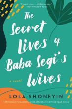 Secret Lives of Baba Segis Wives, The A Novel 9780063072329, Verzenden, Gelezen, Shoneyin