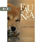 Fauna 9789056723910 Alissa York, Verzenden, Gelezen, Alissa York