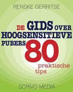 De gids over hoogsensitieve pubers / Kanguru 9789491687624, Boeken, Verzenden, Zo goed als nieuw, Renske Gerritse