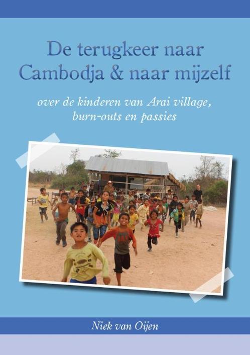 De terugkeer naar Cambodja en naar mijzelf 9789048429233, Boeken, Reisverhalen, Gelezen, Verzenden