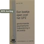 Een boekje open over het GPZ 9789060479841 P.A. Heij, Verzenden, Gelezen, P.A. Heij