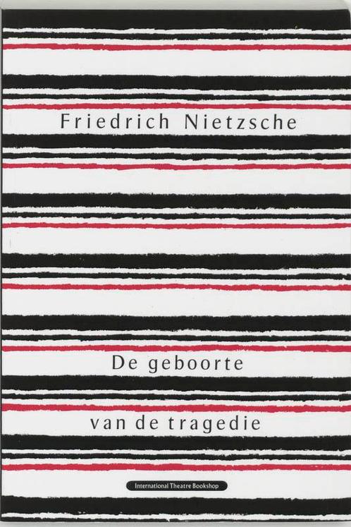 De geboorte van de tragedie, of Griekse cultuur en, Boeken, Overige Boeken, Gelezen, Verzenden