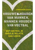 Vrouwen houden van mannen, mannen houden van voetbal Constan, Verzenden, Nieuw