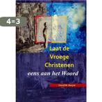 Laat de vroege Christenen eens aan het woord 9789079859078, Boeken, Verzenden, Zo goed als nieuw, Davis W. Bercot