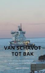 9789402161854 Van Schavot tot Bak Arend Zeebeer, Verzenden, Nieuw, Arend Zeebeer