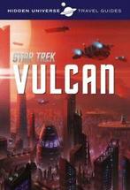 Hidden universe travel guides: Star Trek: Vulcan by Dayton, Gelezen, Dayton Ward, Verzenden