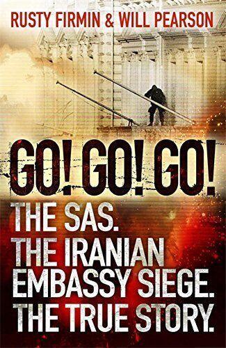Go Go Go: The SAS. The Iranian Embassy Siege. The True, Boeken, Taal | Engels, Gelezen, Verzenden