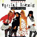 vinyl single 7 inch - Frizzle Sizzle - Treat Me Good, Zo goed als nieuw, Verzenden