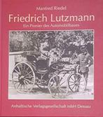 Friedrich Lutzmann Ein Pionier des Automobilbaues., Boeken, Auto's | Boeken, Algemeen, Verzenden, Zo goed als nieuw, Manfred Riedel