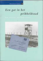 Een gat in het prikkeldraad / Westerbork cahiers / 10, Boeken, Verzenden, Gelezen, G. Abuys