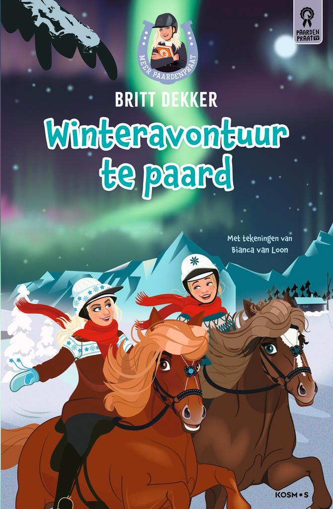 Winteravontuur te paard / Meer paardenpraat / 2 Britt Dekker, Boeken, Kinderboeken | Jeugd | onder 10 jaar, Zo goed als nieuw