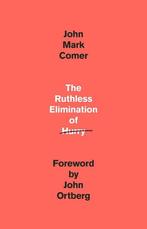 The Ruthless Elimination of Hurry 9780525653097, Verzenden, Gelezen, John Mark Comer