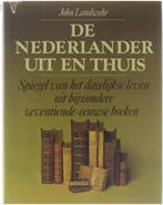 De Nederlander uit en thuis 9789021827513 Landwehr, Boeken, Verzenden, Gelezen, Landwehr