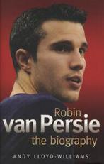 Robin van Persie: the biography by Andy Lloyd-Williams, Gelezen, Verzenden, Andy Lloyd-Williams