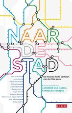 Naar de stad 9789044520231, Boeken, Literatuur, Verzenden, Zo goed als nieuw