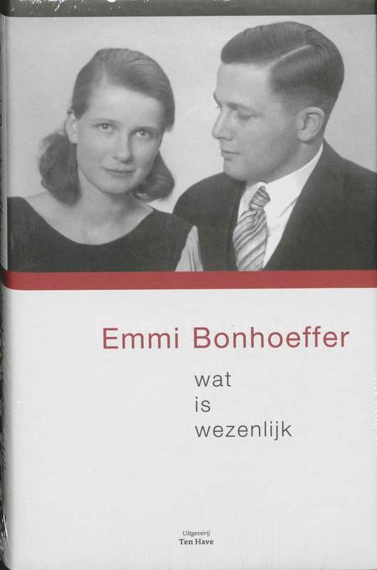 Wat is wezenlijk? 9789025956486 Emmi Bonhoeffer, Boeken, Geschiedenis | Wereld, Gelezen, Verzenden