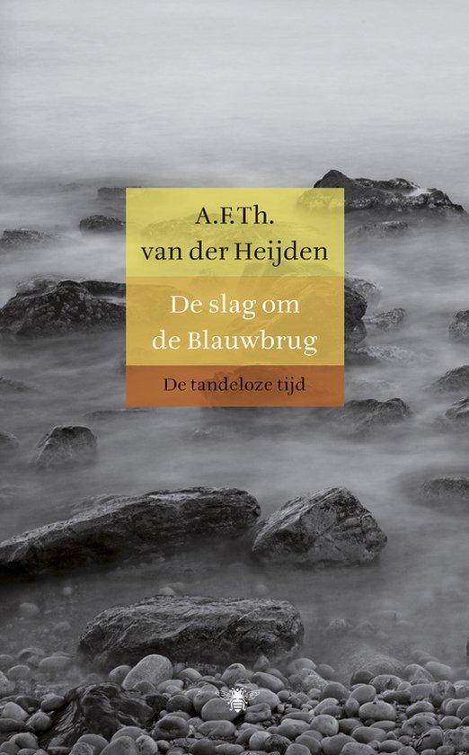 9789023479420 De tandeloze tijd Proloog - De slag om de B..., Boeken, Romans, Zo goed als nieuw, Verzenden