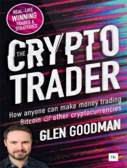 9780857197177 The Crypto Trader Glen Goodman, Boeken, Studieboeken en Cursussen, Nieuw, Verzenden