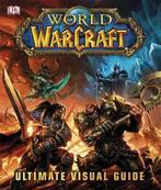 9781409334835 World Of Warcraft The Ultimate Visual Guide, Boeken, DK Publishing, Zo goed als nieuw, Verzenden