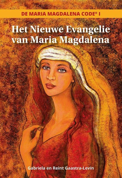 De Maria Magdalena Code - Gabriela Gaastra-Levin - 978908074, Boeken, Godsdienst en Theologie, Verzenden