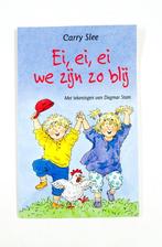 Ei,ei,ei we zijn zo blij 9789026993855 Carry Slee, Verzenden, Gelezen, Carry Slee