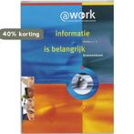 Atwork Bronnenboek Niveau 3/4 Informatie is belangrijk, Boeken, Schoolboeken, Verzenden, Gelezen, Edward van Balen