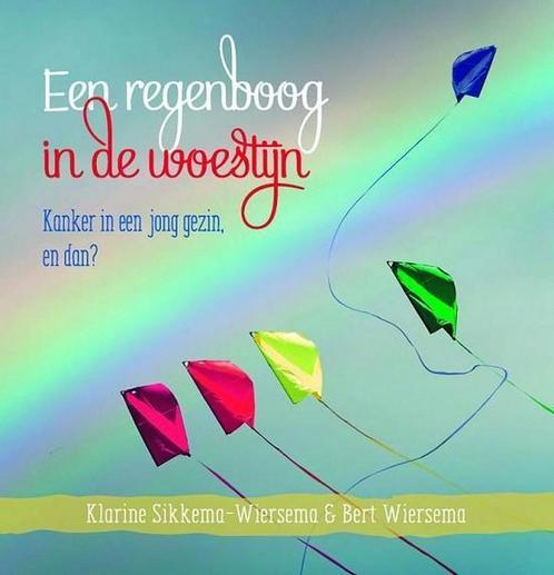 Een regenboog in de woestijn 9789491844263, Boeken, Godsdienst en Theologie, Zo goed als nieuw, Verzenden