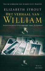 9789025471095 Lucy Barton 3 - Het verhaal van William, Boeken, Verzenden, Zo goed als nieuw, Elizabeth Strout