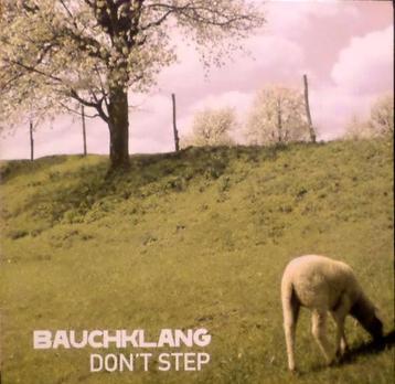 Bauchklang - Don&apos;t Step beschikbaar voor biedingen