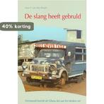 Slang heeft gebruld 9789077716021 A. Van Den Broek, Verzenden, Zo goed als nieuw, A. Van Den Broek