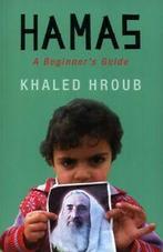 Hamas: a beginners guide by Khaled Hroub (Paperback), Gelezen, Khaled Hroub, Verzenden