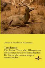 9783957387165 Taxidermie Johann Friedrich Naumann, Nieuw, Johann Friedrich Naumann, Verzenden
