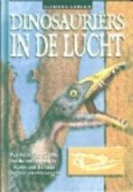 Dinosauriers in de lucht / Coronagidsen 9789054955948, Verzenden, Gelezen, D. Dixon