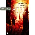 Later 9789022561362 Rosamund Lupton, Verzenden, Gelezen, Rosamund Lupton