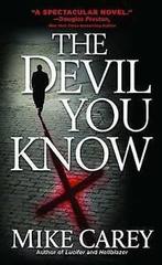 Felix Castor: The Devil You Know by Mike Carey (Paperback), Boeken, Thrillers, Gelezen, Verzenden, Mike Carey