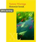 Honorair kozak 9789046312223 Tommy Wieringa, Verzenden, Gelezen, Tommy Wieringa