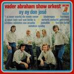 LP gebruikt - Vader Abraham Show Orkest - Ay Ay Don JosÃ©, Cd's en Dvd's, Verzenden, Zo goed als nieuw