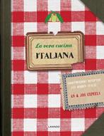 Boek La vera cucina italiana 9789020997965, Boeken, Verzenden, Zo goed als nieuw