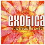 cd - Various - Exotica: A Trip Around The World, Zo goed als nieuw, Verzenden