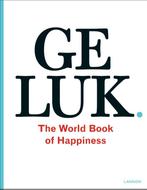 Geluk. The World Book of Happiness 9789020990669, Boeken, Verzenden, Gelezen