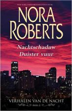 Verhalen van de nacht / deel 2 9789034738653 Nora Roberts, Boeken, Verzenden, Gelezen, Nora Roberts