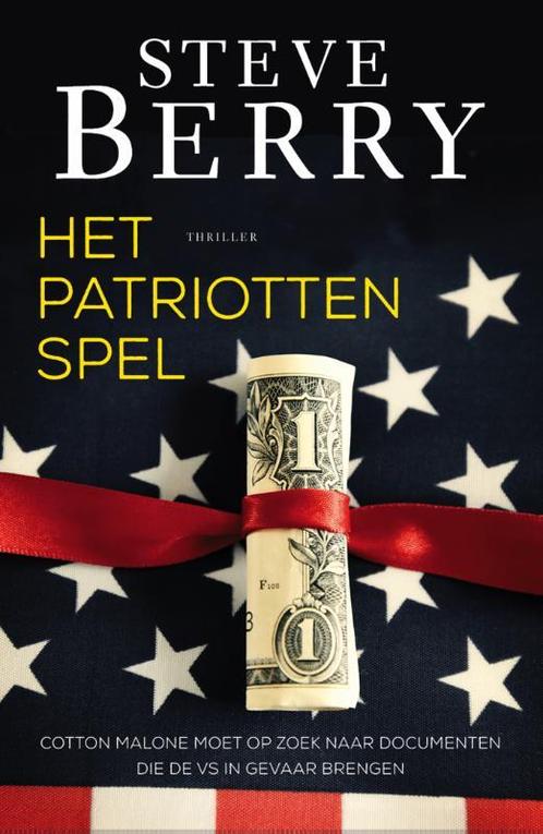 Het patriottenspel / Cotton Malone 9789026138898 Steve Berry, Boeken, Thrillers, Zo goed als nieuw, Verzenden