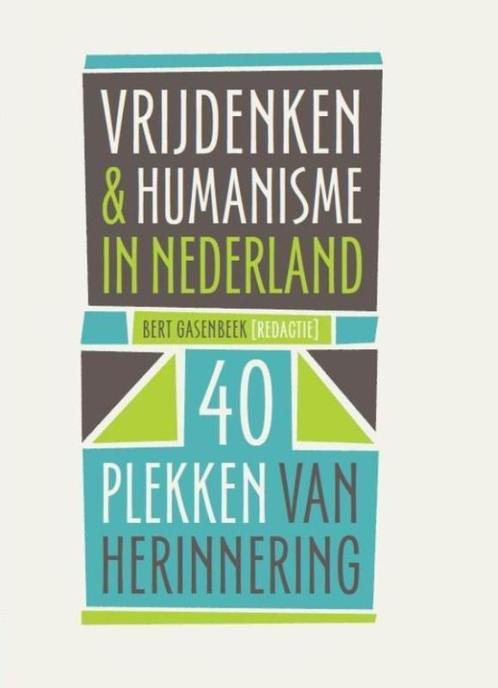 Vrijdenken & humanisme in Nederland 9789068687132, Boeken, Godsdienst en Theologie, Gelezen, Verzenden