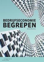 9789046907832 Bedrijfseconomie begrepen Bernard Remmelts, Verzenden, Nieuw, Bernard Remmelts