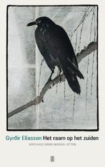 Het raam op het zuiden 9789493367487 Gyrðir Elíasson, Verzenden, Zo goed als nieuw, Gyrðir Elíasson