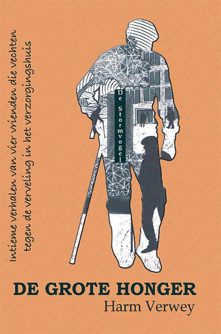 De grote honger 9789462664371 Harm Verwey, Boeken, Literatuur, Gelezen, Verzenden