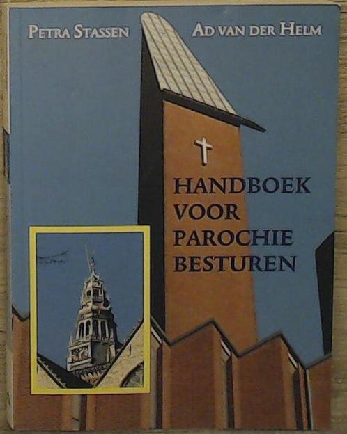 Handboek voor parochiebesturen 9789076242835 A. van der Helm, Boeken, Godsdienst en Theologie, Gelezen, Verzenden